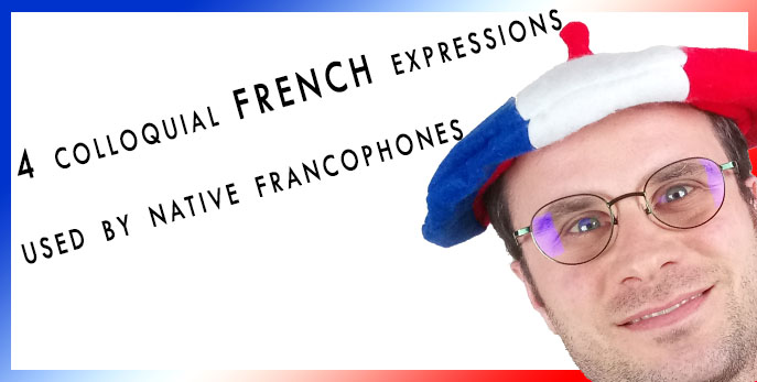 colloquial french expressions