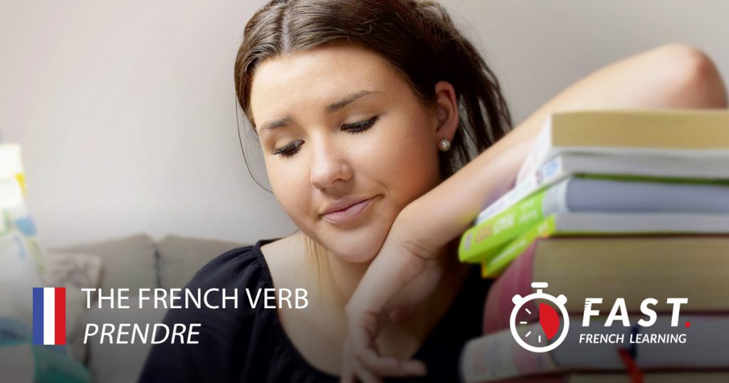 French verb PRENDRE