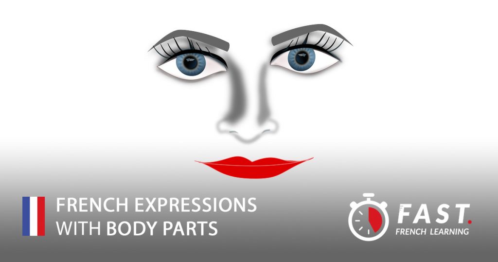 FRENCH expressions with body parts