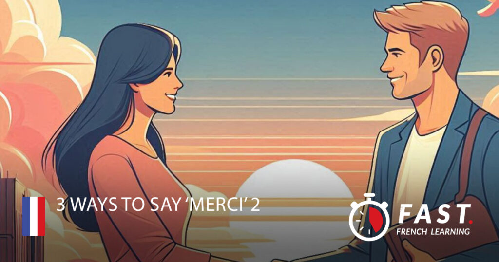 3 ways to say 'Merci' - 2