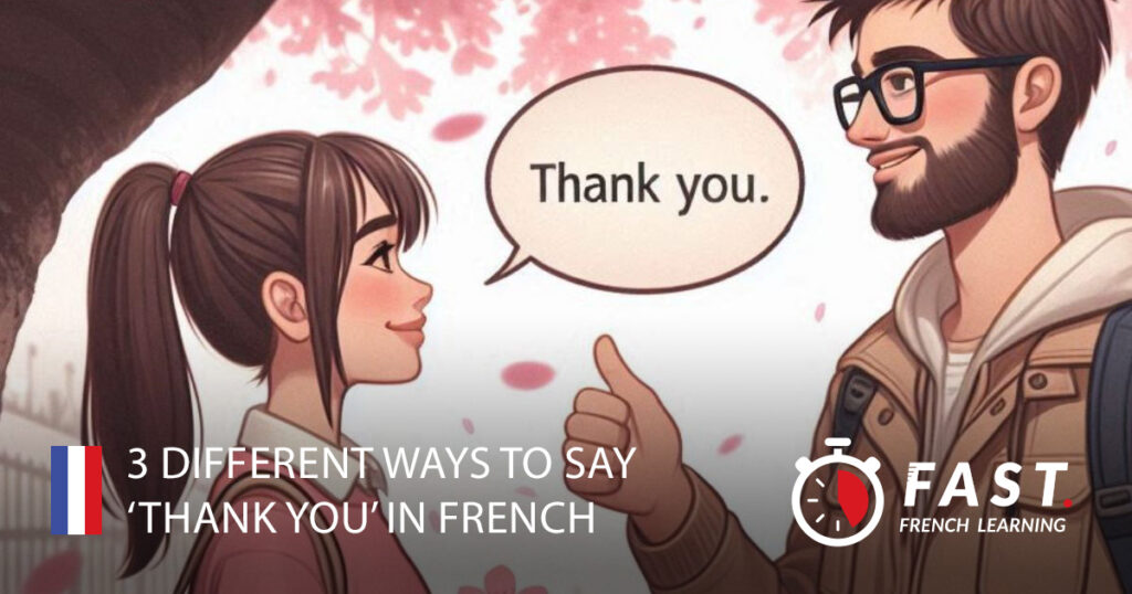 3 different ways to say thank you in French